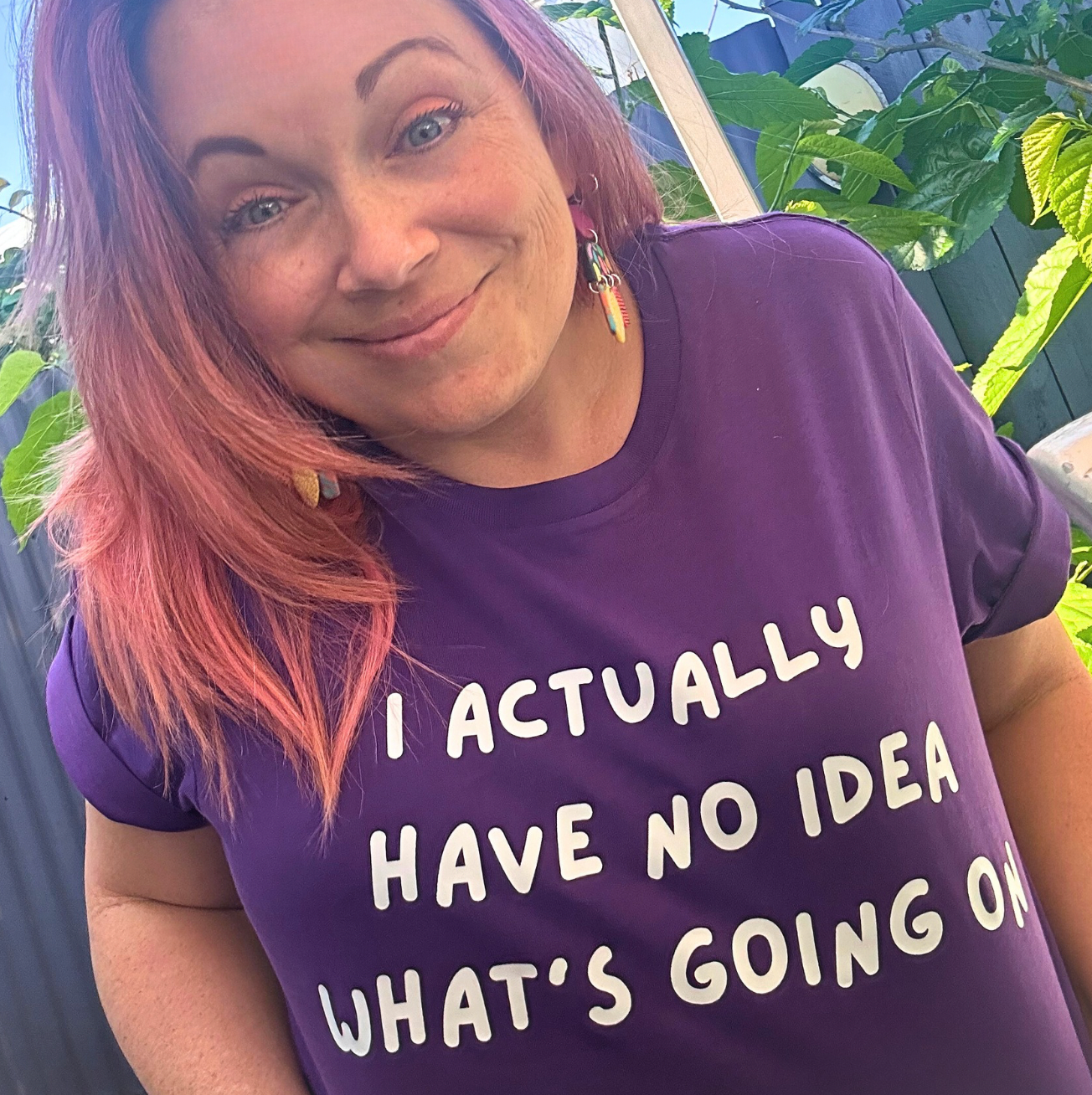 I Actually Have No Idea What's Going On - PURPLE - Ladies Tee